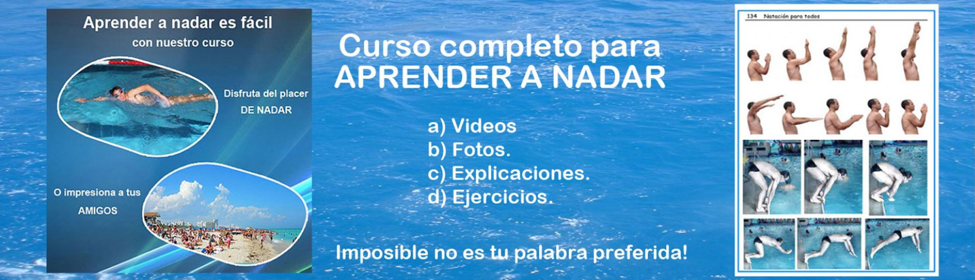 Aprende a nadar tu mismo!